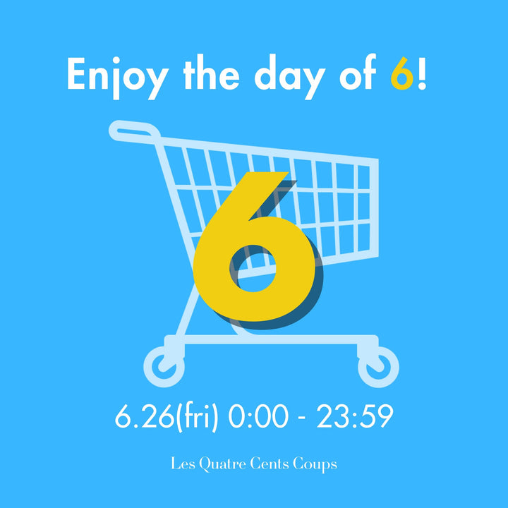 【Event Information】" Enjoy the day of 6 ! "